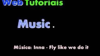 Inna - Fly Like We Do It