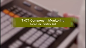 TNC7: prevent machine overloading with component monitoring