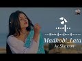 Madhobi Lata Lofi |মাধবী_লতা_ Bangla song । বাংলা গান | Mp3 Song