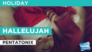 Hallelujah : Pentatonix | Karaoke with Lyrics