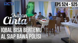 MASUK PERANGKAP😒😒 AL BAWA POLISI UNTUK TANGKAP IQBAL😏 | IKATAN CINTA