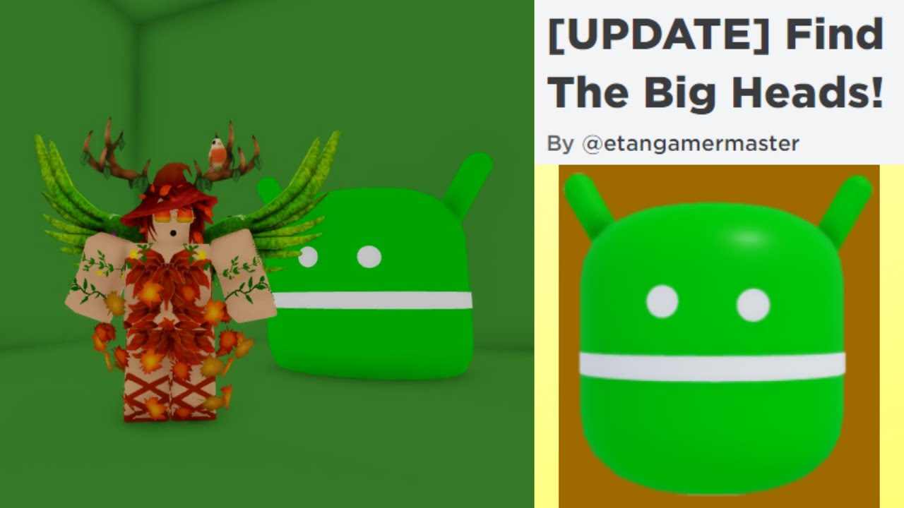 Tutorial How To Get Bugdroid Bighead in Find The Big Heads! by