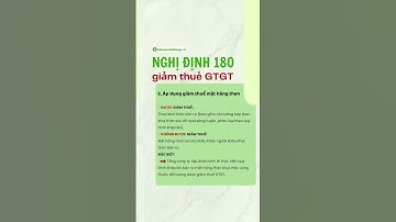 [KẾ TOÁN VIỆT HƯNG] Tiếp Tục Giảm Thuế GTGT 2% Theo NĐ180 /2024 Áp Dụng Từ 1.1.2025