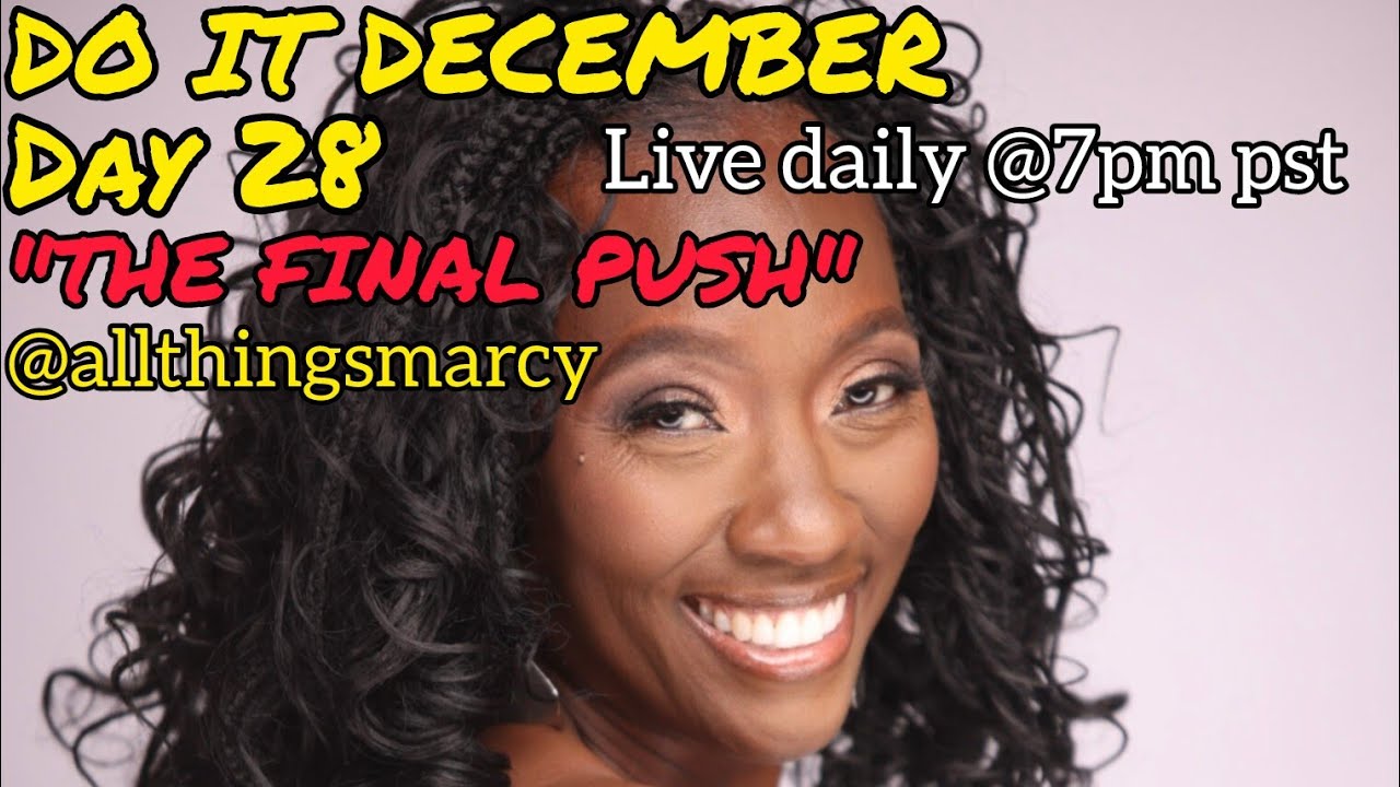 DO IT DECEMBER!!! DAY 28