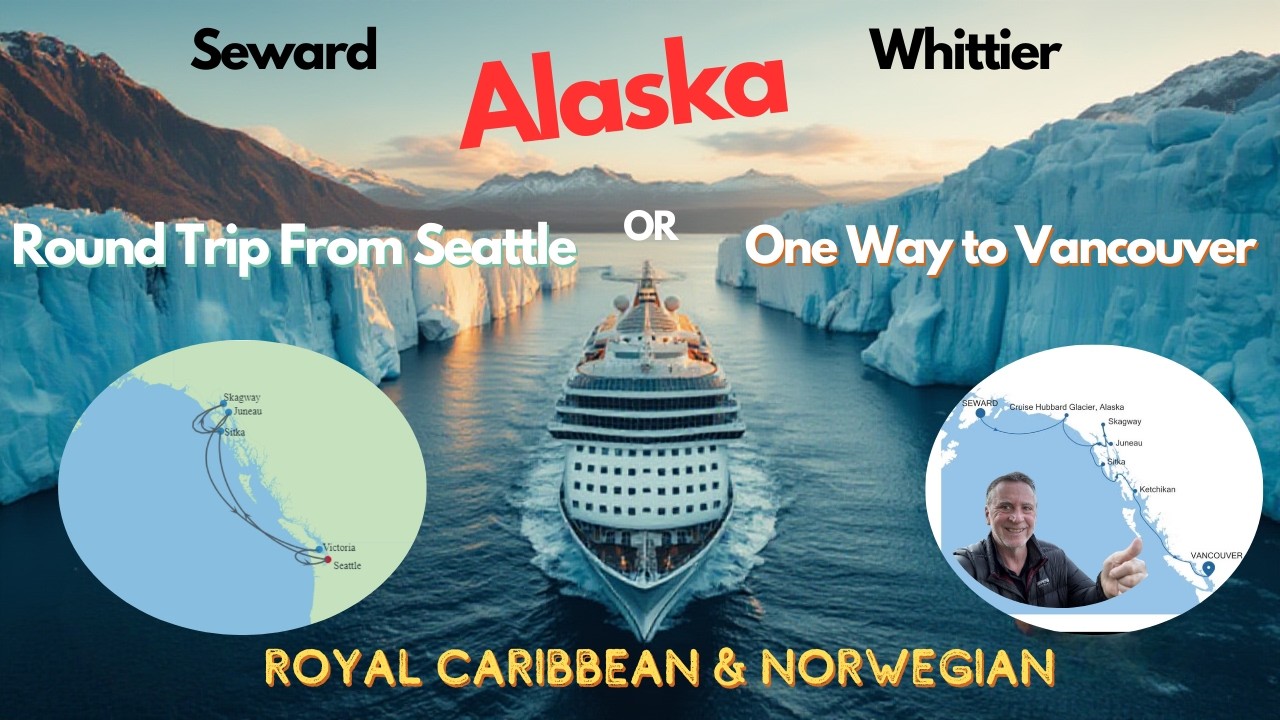 Alaska Cruise- Round Trip or One Way?  Royal Caribbean or Norwegian?  2 Great Options @Rixtrips