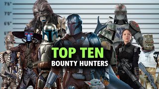 Top Ten Bounty Hunters | Star Wars (UPDATED)