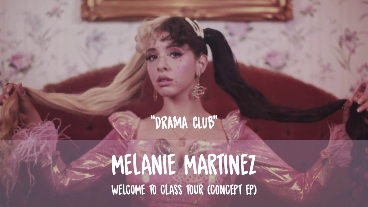 "Drama Club" - Welcome To Class Tour (Concept) Studio Version