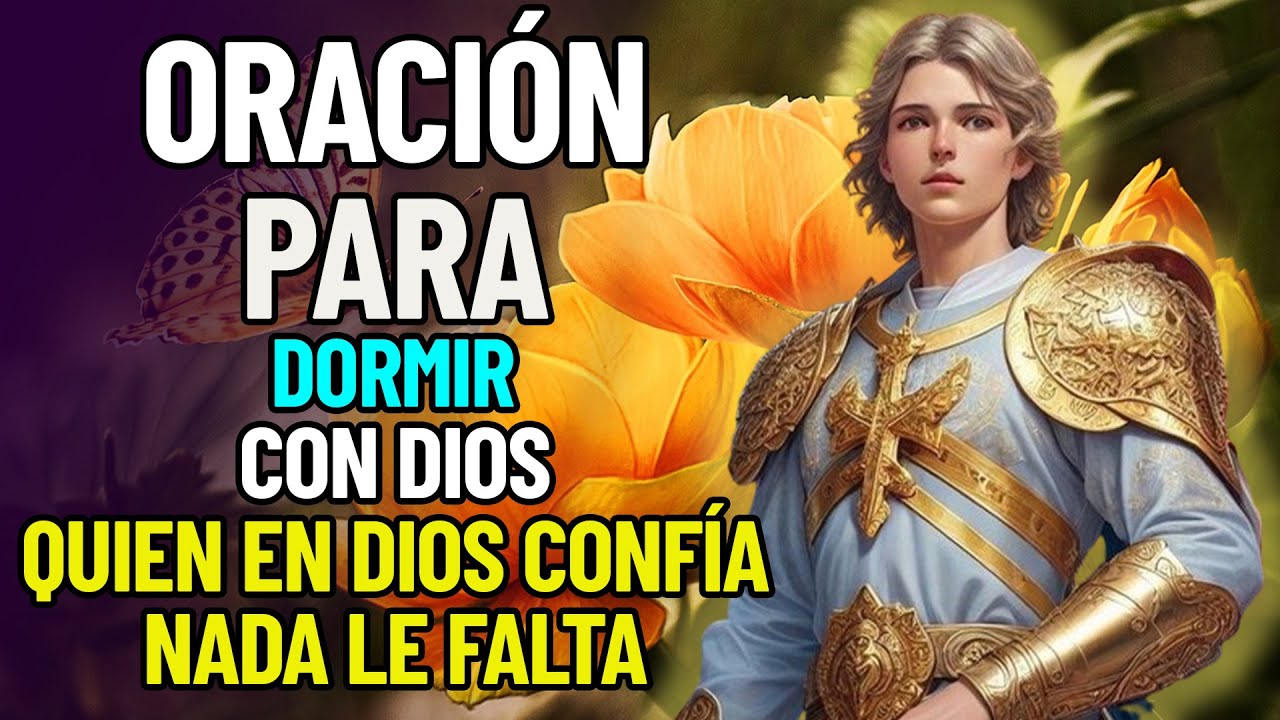 ORACIÓN DE LA NOCHE 🌜LA MEJOR FORMA DE TERMINAR EL DIA! ORACIÓN PARA ...