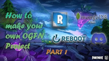 How to make your own OGFN Project | Part 1: The Necessities