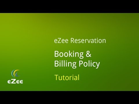 How to Configure Booking and Billing Policy in eZee Reservation Hotel Booking Engine?