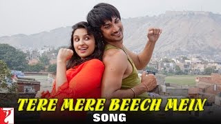 Tere Mere Beech Mein Song | Shuddh Desi Romance | Sushant Singh | Parineeti | Sunidhi | Mohit