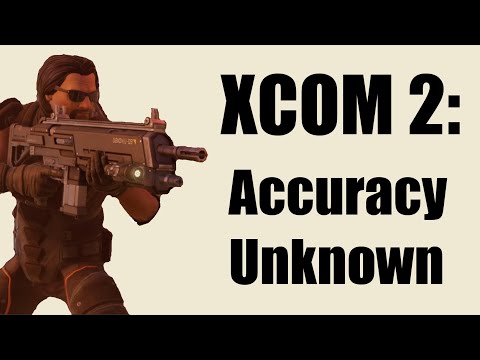 XCOM Accuracy Unknown