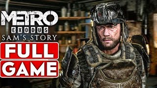 METRO EXODUS Sam's Story Gameplay Walkthrough Part 1 FULL GAME [1080p HD 60FPS PC] - No Commentary
