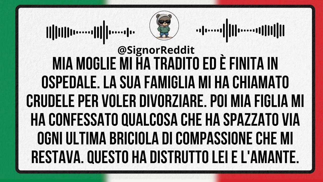 Mia Moglie Mi Ha Tradito, È Finita in Ospedale — La Famiglia Mi Ha Chiamato Crudele Per Aver