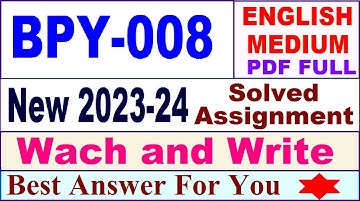 BPY 008 solved assignment 2023-24 in english / bpy 008 solved assignment 2024 / ignou bpy 008