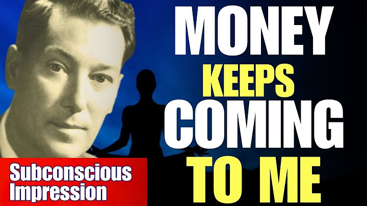 'Money Keeps Coming To Me' | Neville Goddard Subconscious Impression (Listen Day & Night)