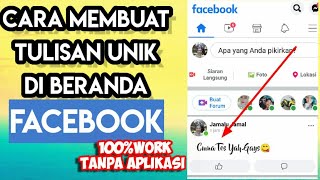 Cara Membuat TULISAN UNIK di Status Facebook Tanpa Aplikasi