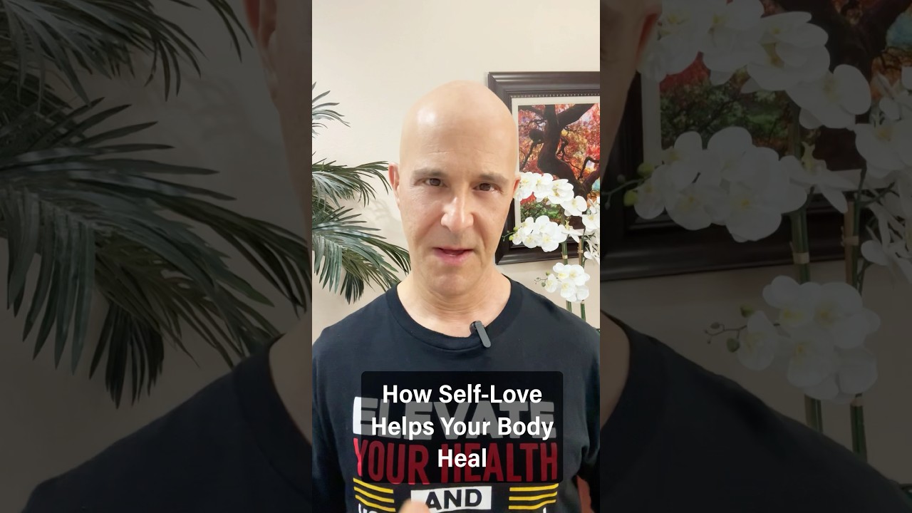 How Self-Love Helps Your Body Heal #drmandell #healing #love #happiness