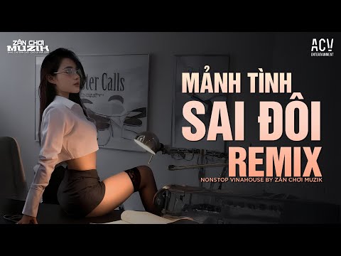 MẢNH TÌNH SAI ĐÔI REMIX TIKTOK 🎵 MỘT VẾT THƯƠNG TRONG EM LÀ ĐỦ RỒI REMIX HOT TIKTOK