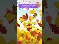 🎵 ОСЕННИЕ ЛИСТЬЯ. Английский по песням. Английский для детей | AUTUMN LEAVES. English for kids