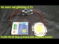 20 watt led glowing 3.7v !!! XL6009 Dc - Dc step up Module With Adjustable Booster