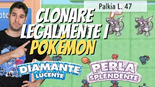 Come CLONARE LEGALMENTE Pokémon & Oggetti - #pokemon Diamante Lucente & Perla Splendente