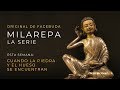 Milarepa, La serie. 16 "Cuando la piedra y el hueso se encuentran"