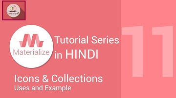 Materialize css tutorial in hindi - Icons and collections
