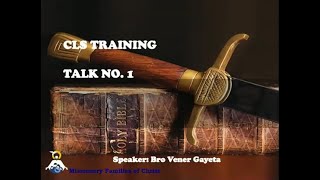 CLS Trng Talk 1  Evangelization & Spiritual Warfare Bro Vener Gayeta