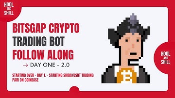 Bitsgap Bot Follow Along - Bitsgap Tutorial - Day One