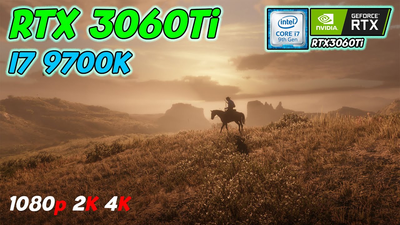 RTX 3060 Ti + I7 9700K | Red Dead Redemption 2 - 1080p, 2K, 4K 