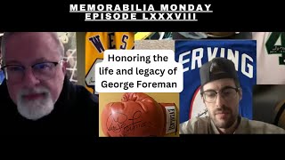 Memorabilia Monday: Honoring the life and legacy of George Foreman
