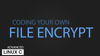 Project: Coding a File Encrypt in C