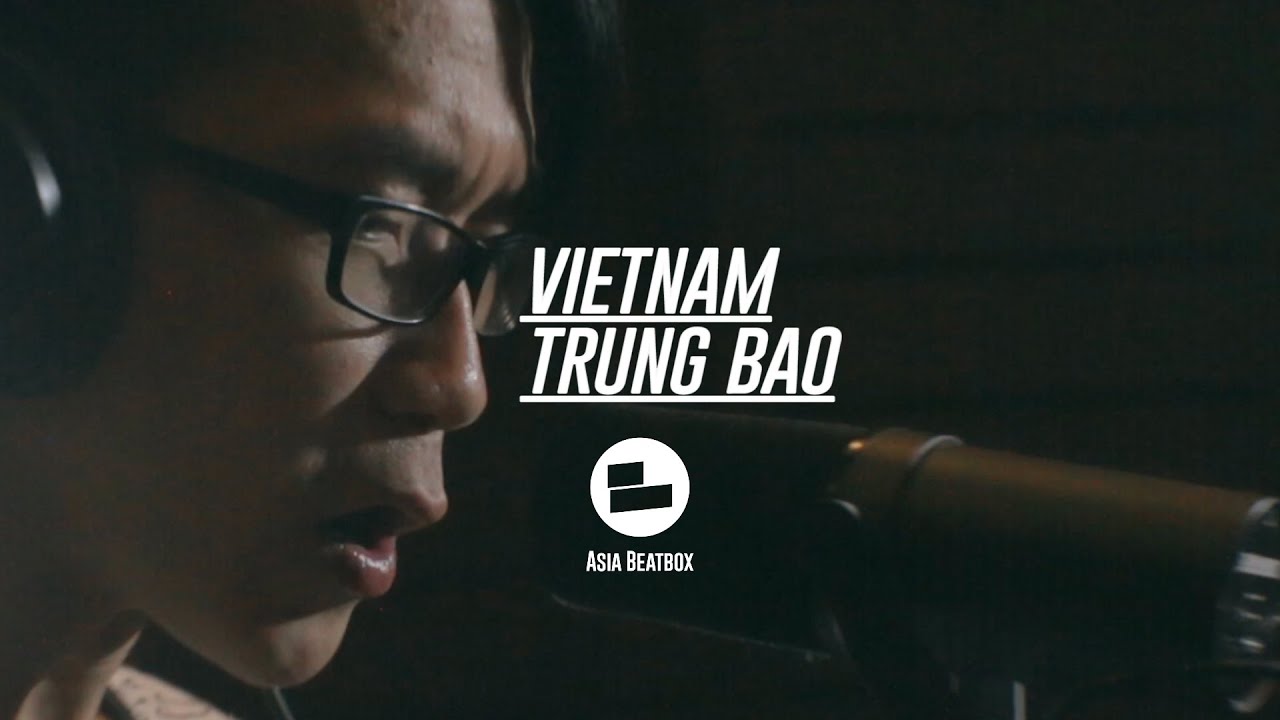Trung Bao | Asia Beatbox Championship Studio Session