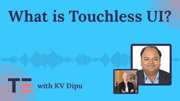 What is Touchless UI? Dipu KV