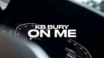 #DABURY KB - ON ME [OFFICIAL VIDEO]