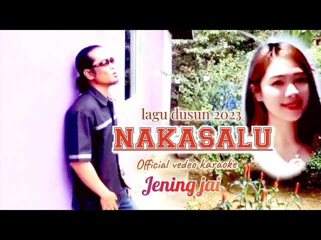 NAKASALU~sabahan song terbaru 2023[Originally sung by:Jening jai class=