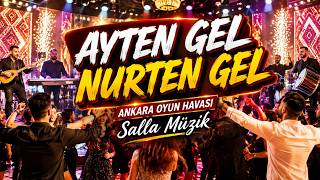 AYTEN GEL NURTEN GEL (Ankara Oyun Havası) – Orjinal Audio | Salla Müzik (Hareketli)