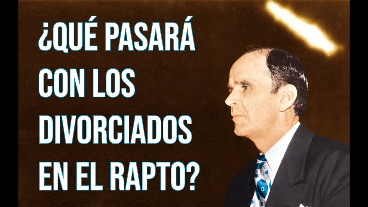 ¿Qué pasará con los divorciados en el Rapto? | Rev. William Branham