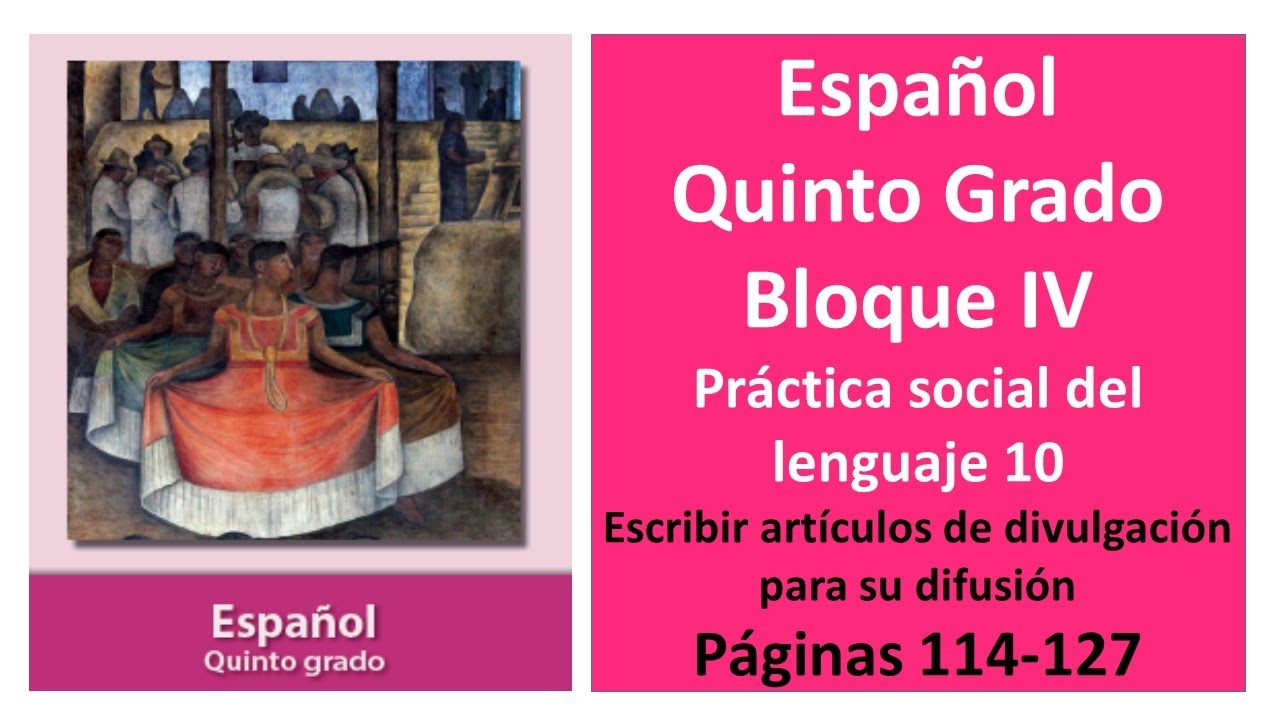 Primaria Quinto Grado. Español. Práctica social del lenguaje 10