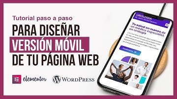 Aprende a optimizar tu página web para celulares y móviles - Elementor Wordpress