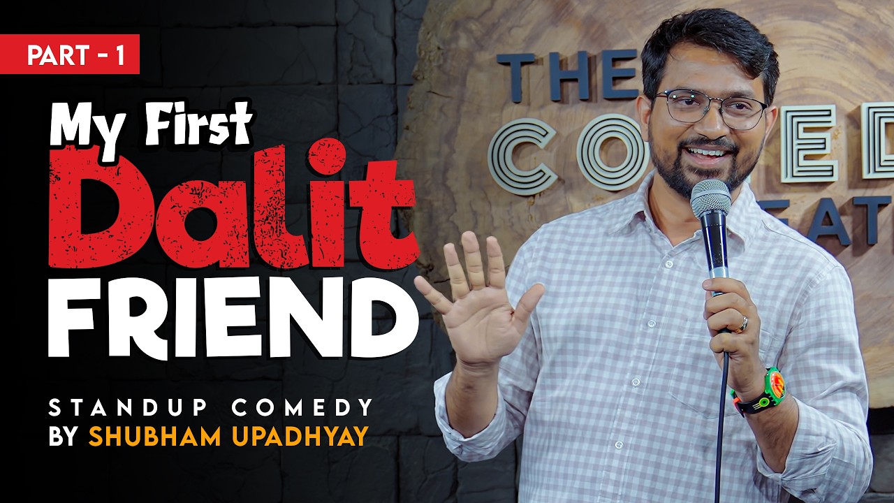 My First Dalit Friend - Part 1 | Standup Comedy | Shubham Upadhyay  #standupcomedy #Dalit # Brahmin