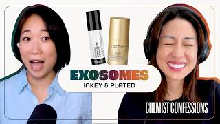 #175) Testing 2 Exosome Products (plated $$$$ vs. INKEY $) | Chemist Confessions Podcast