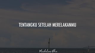 Musikalisasi Rhia : Tentangku Setelah Merelakanmu (Elda Rina)