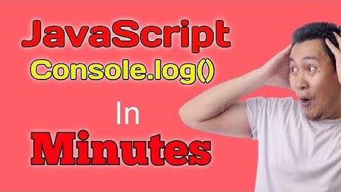 Print Hello World Using console.log JavaScript Tutorial #4