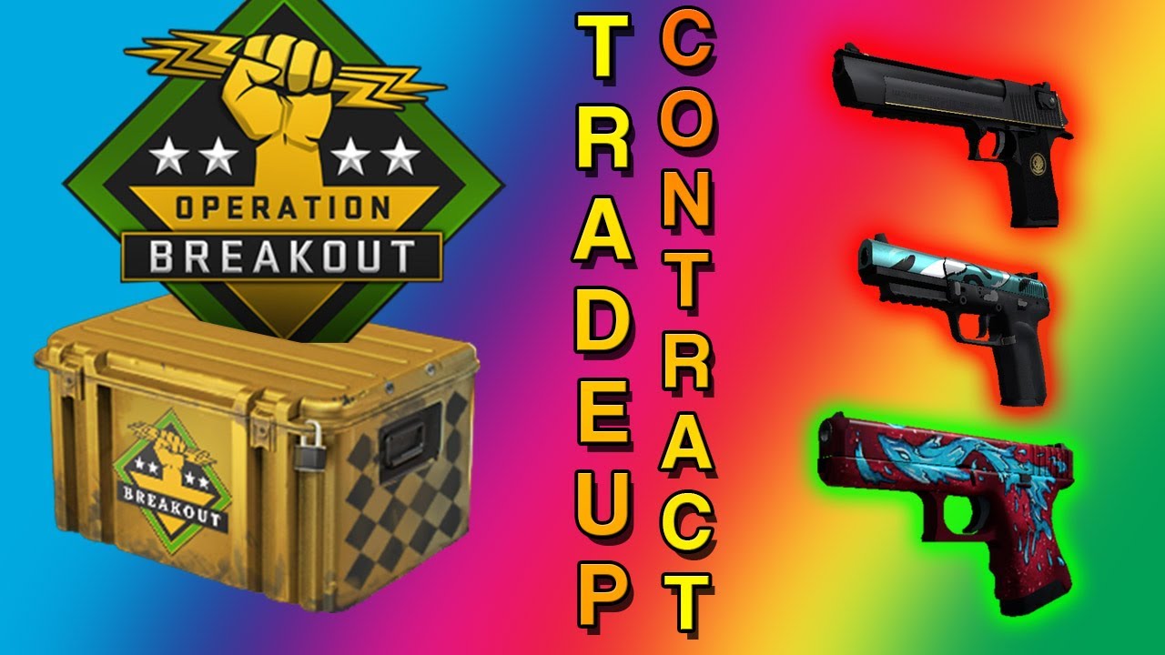 CS:GO - Operation Breakout - TRADEUP CONTRACT! - YouTube