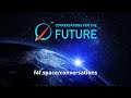 Conversations for the Future August 8, 2023 - Coffee on the Moon