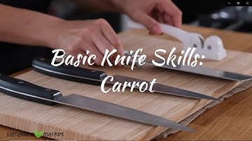 Basic Knife Skills | Carrot 🥕