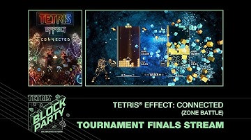 Tetris Block Party - Tetris Effect: Connected Zone Battle Finals Stream