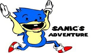 OLD VIDEO: Sanic's Adventure (2013)